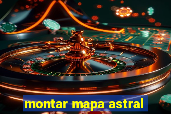 montar mapa astral